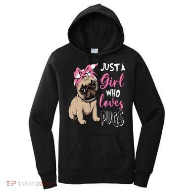 Pug Just a Who Loves Pugs Women's Hoodie
