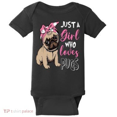 Pug Just a Who Loves Pugs Baby Bodysuit