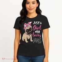Pug Just a Who Loves Pugs Women's T-Shirt thumb 4