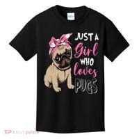Pug Just a Who Loves Pugs Kids T-Shirt thumb 0