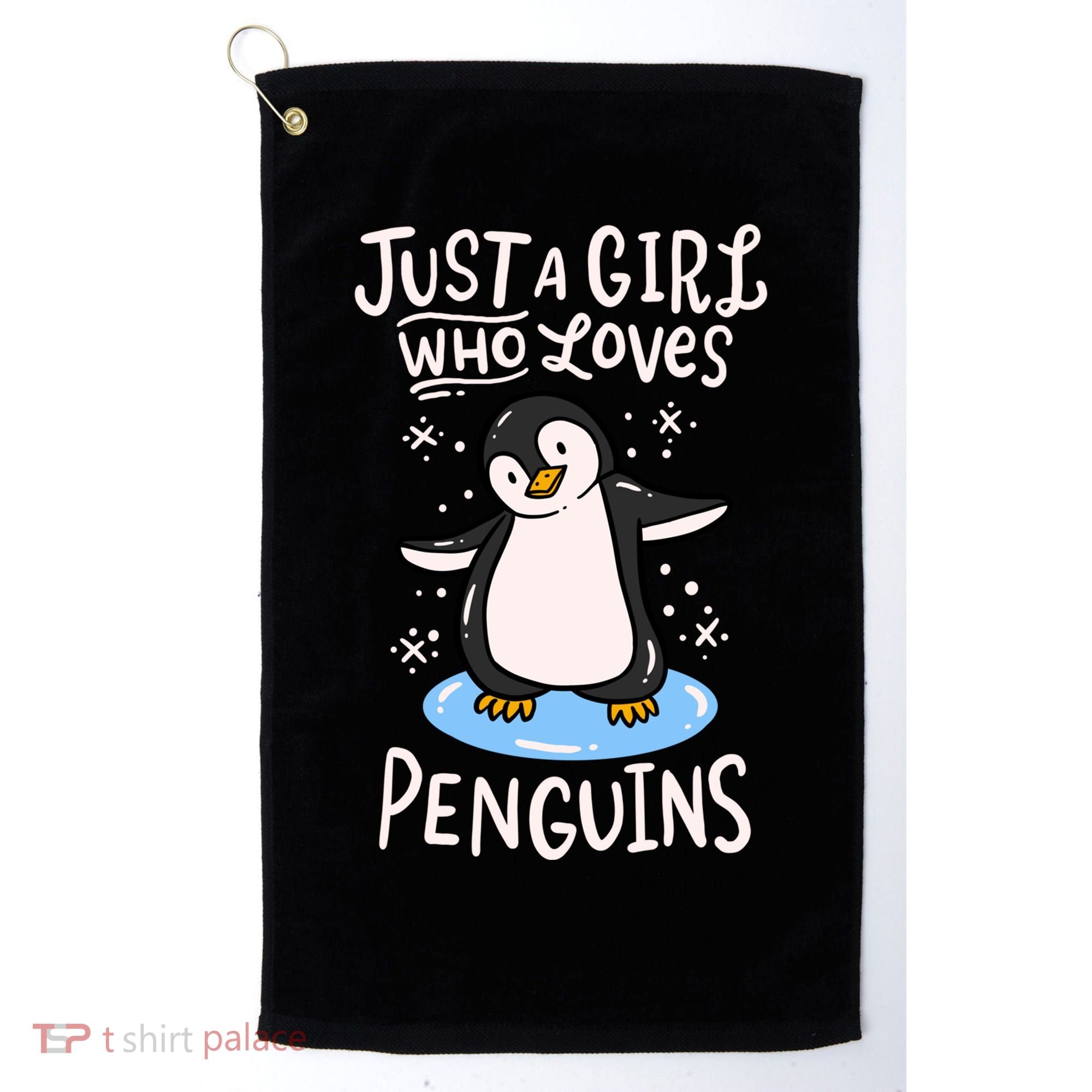 Penguin Just A Girl Who Loves Penguins Meaningful Gift Golf Towel