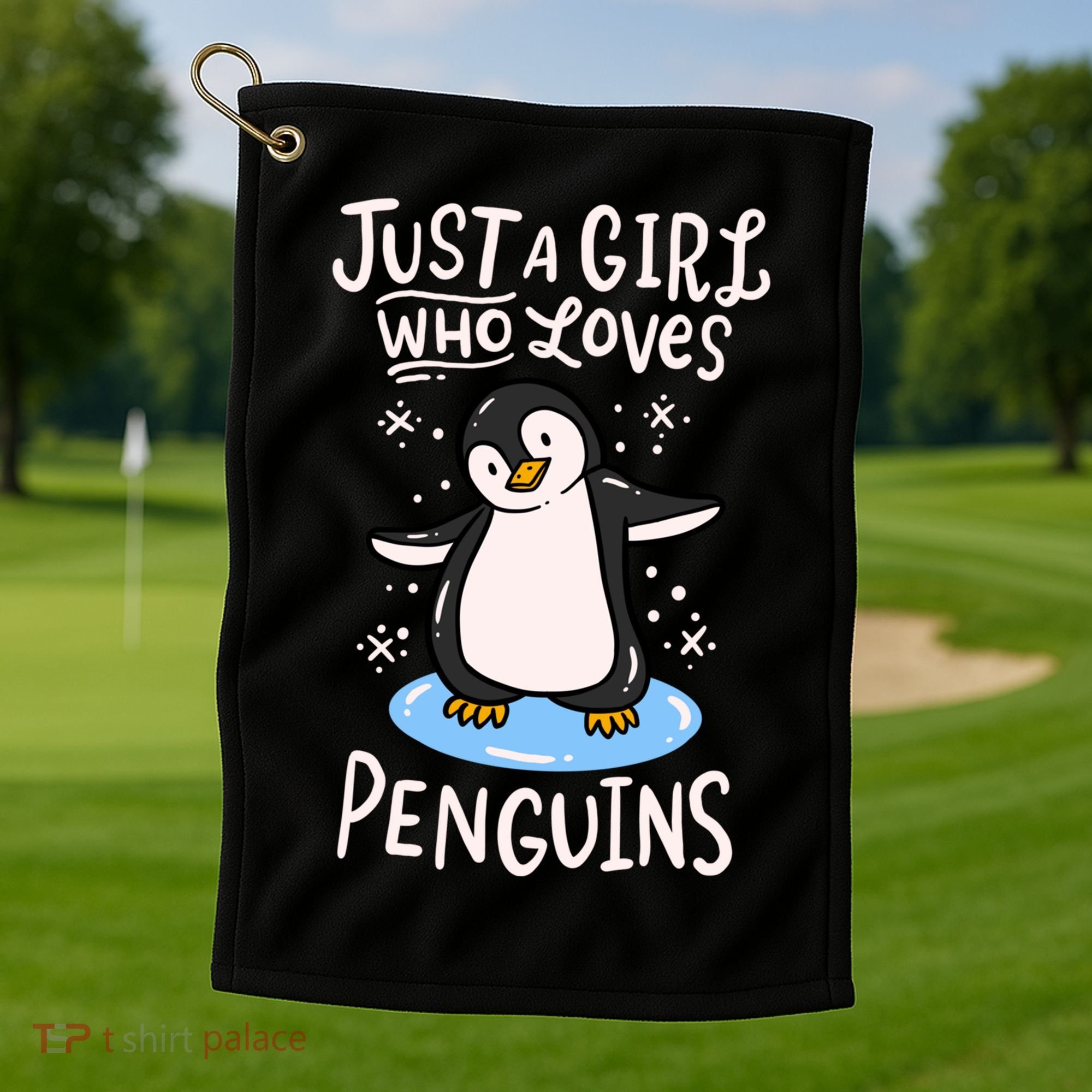 Penguin Just A Girl Who Loves Penguins Meaningful Gift Golf Towel