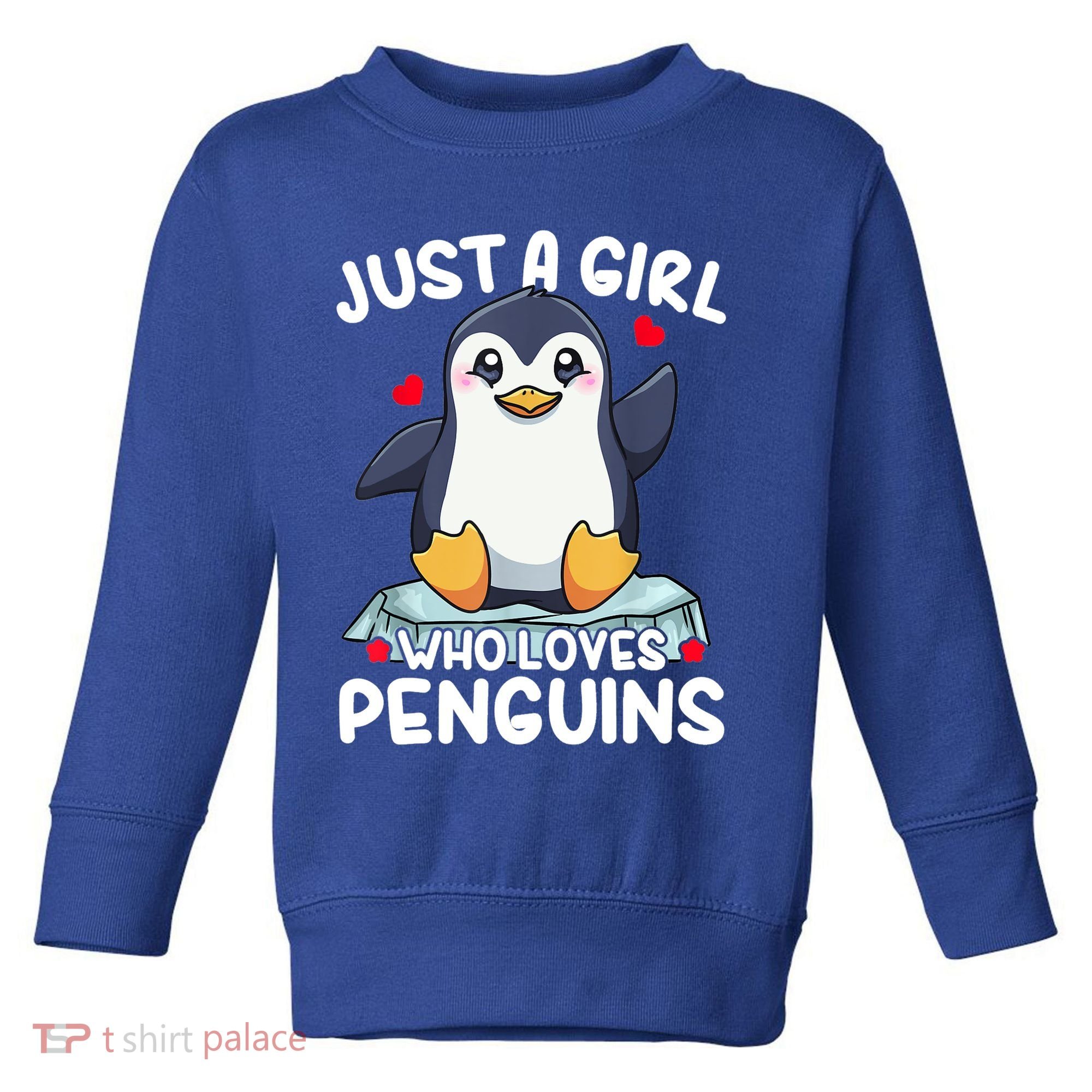 Penguin Just A Girl Who Loves Penguins Cool Gift Toddler Sweatshirt