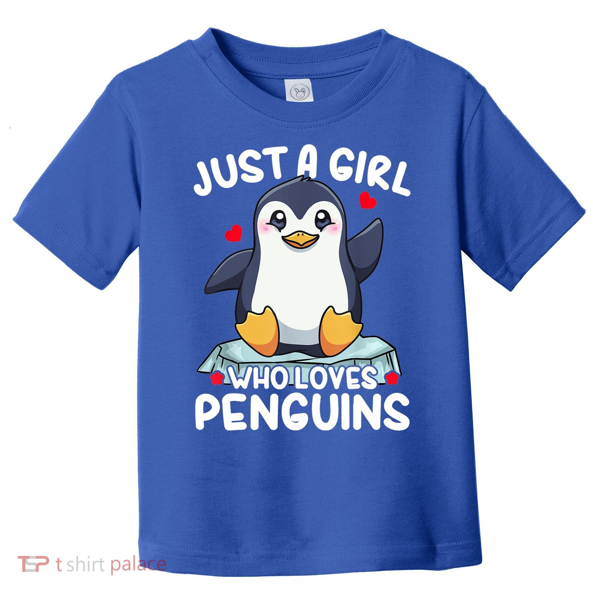 Penguin Just A Girl Who Loves Penguins Cool Gift Toddler T-Shirt