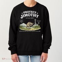Protect Jimothy At All Cost Funny Raccoon Women's Sweatshirt thumb 0