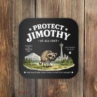 Protect Jimothy At All Cost Funny Raccoon Coaster thumb 0