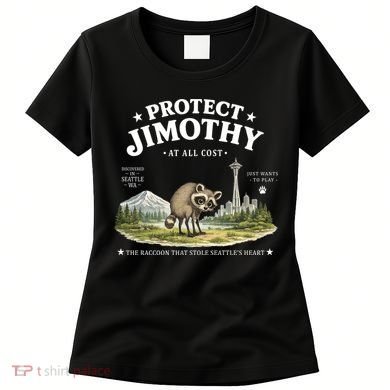 Protect Jimothy At All Cost Funny Raccoon Women's T-Shirt