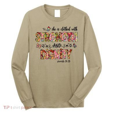 Prayer Jesus Clothed With Strength And Dignity Long Sleeve Shirt