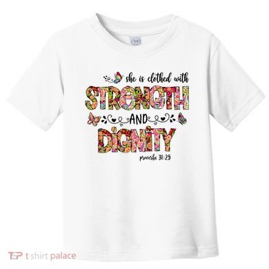 Prayer Jesus Clothed With Strength And Dignity Toddler T-Shirt