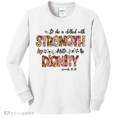 Prayer Jesus Clothed With Strength And Dignity Kids Long Sleeve Shirt
