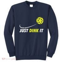 Pickleball Just Dink It Funny Pickle Ball Sweatshirt thumb 0