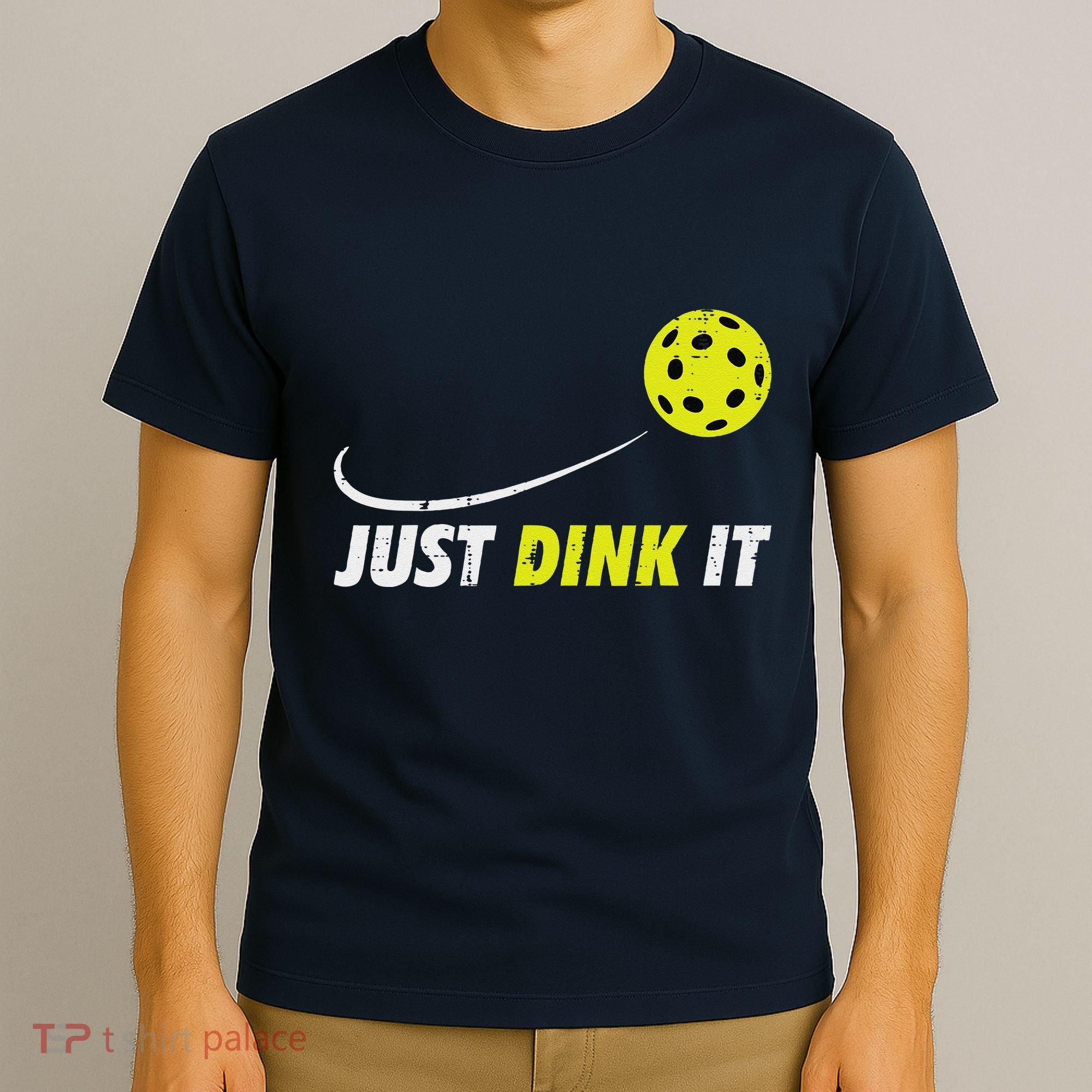 Pickleball Just Dink It Funny Pickle Ball T-Shirt