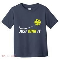 Pickleball Just Dink It Funny Pickle Ball Toddler T-Shirt thumb 0
