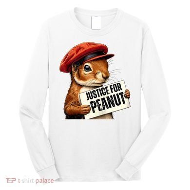 P’Nut Justice For Pnut Pnut Justice For Peanut The Squirrel Long Sleeve Shirt