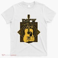 Pick Jesus Funny Christian Pastor Guitar Worship Leader T-Shirt thumb 0