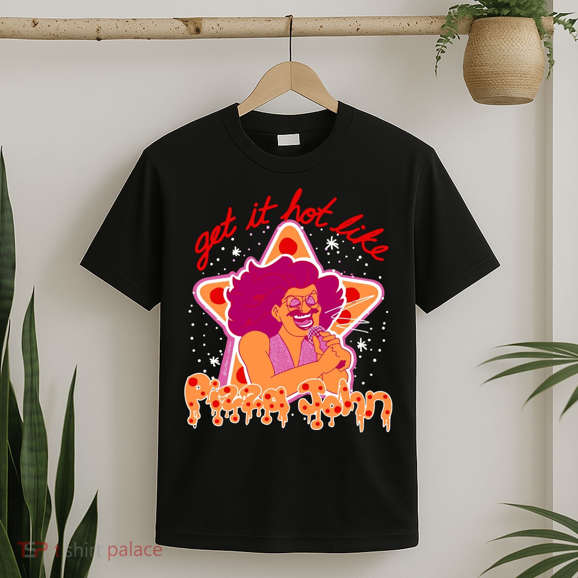Pizza John Get It Hot Like T-Shirt