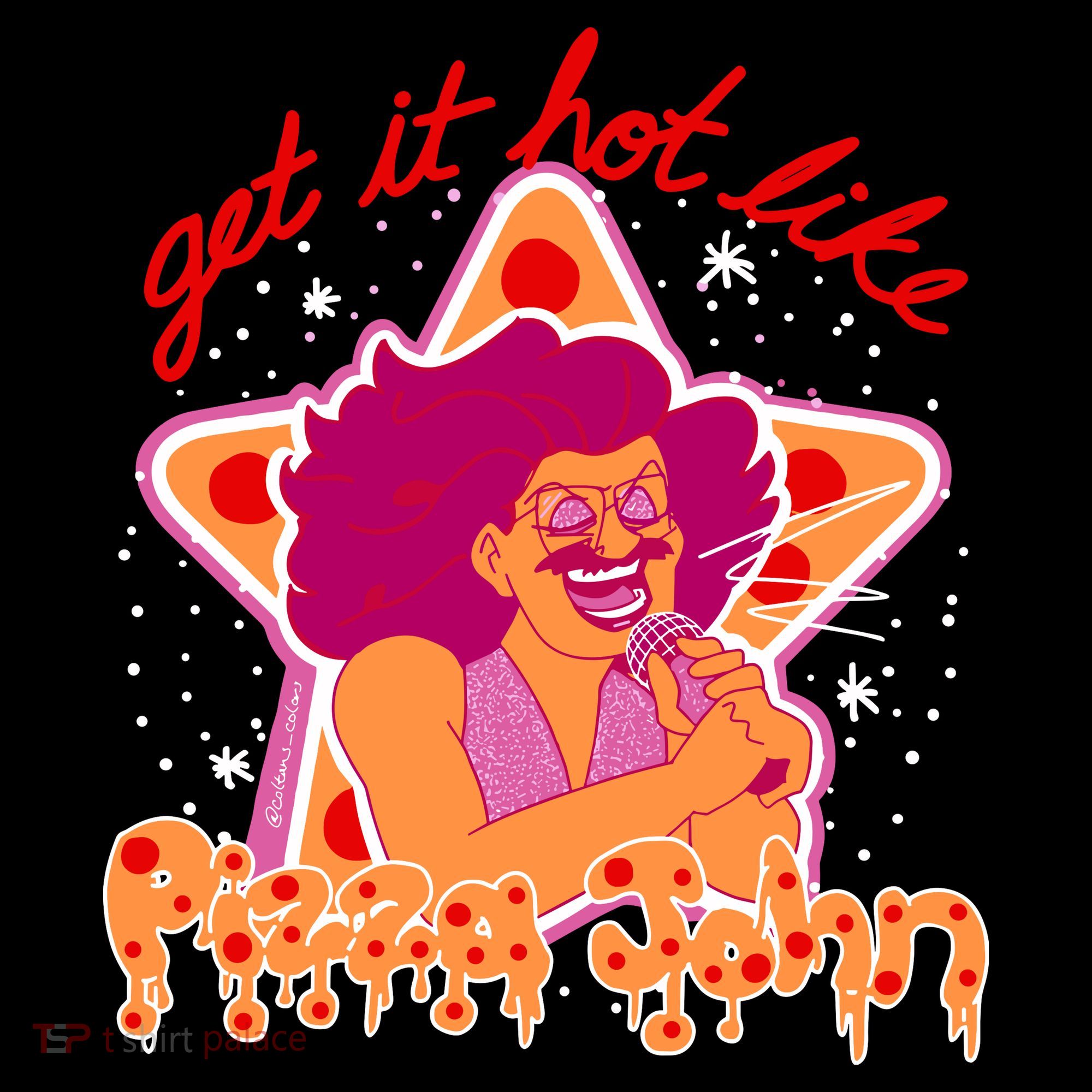 Pizza John Get It Hot Like Women's Tank Top