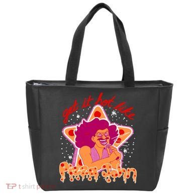 Pizza John Get It Hot Like Tote Bag