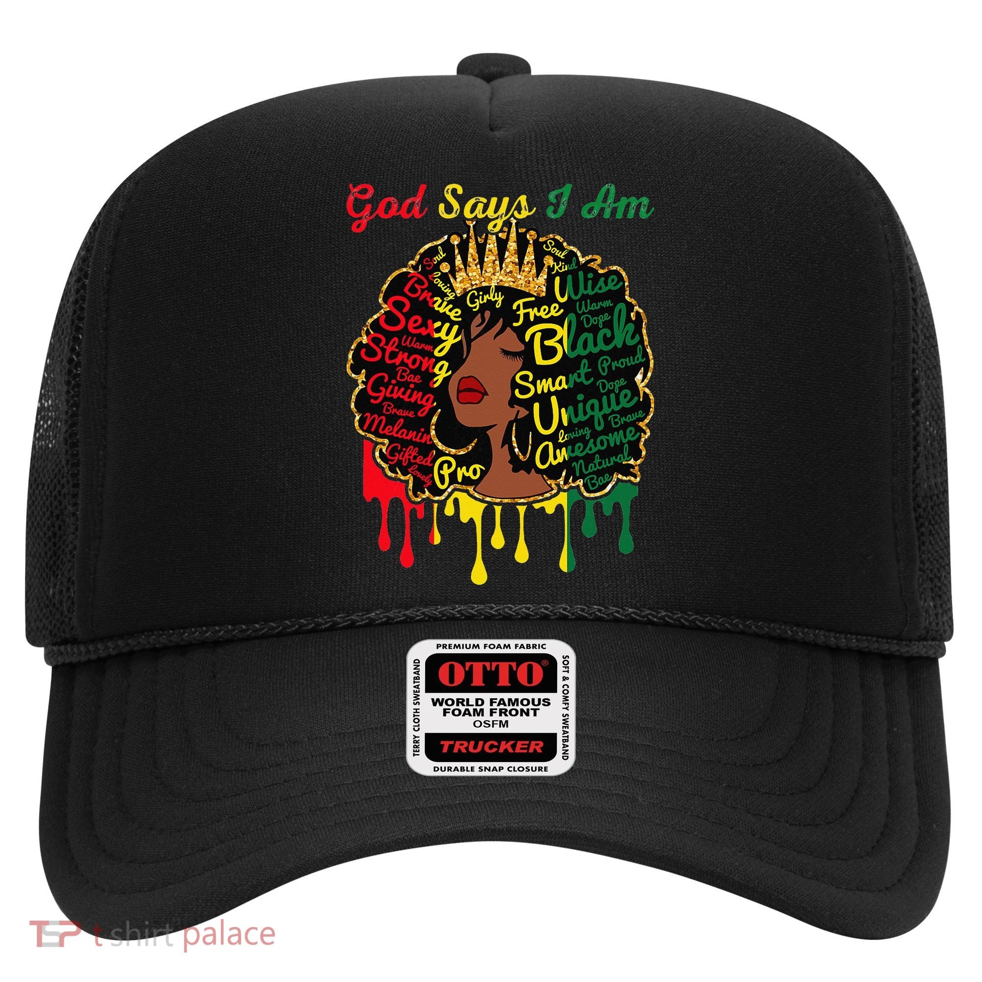 Proud Juneteenth God Says I Am Black History Month Hat