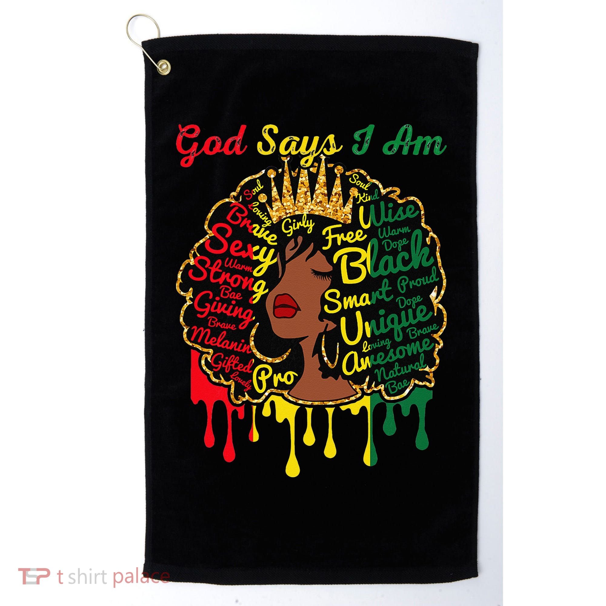 Proud Juneteenth God Says I Am Black History Month Golf Towel