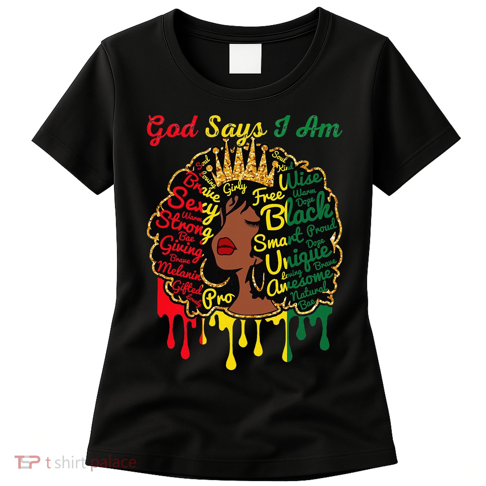 Proud Juneteenth God Says I Am Black History Month Women's T-Shirt
