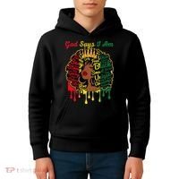 Proud Juneteenth God Says I Am Black History Month Kids Hoodie thumb 4