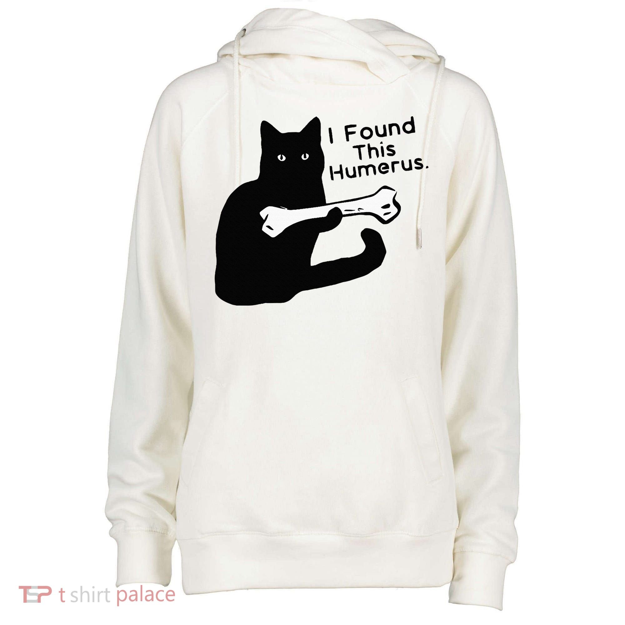 Pun Joke I Found This Humerus Humorous Cat Lover Womens Funnel Neck Pullover Hood
