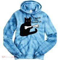 Pun Joke I Found This Humerus Humorous Cat Lover Tie Dye Hoodie thumb 0
