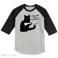 Pun Joke I Found This Humerus Humorous Cat Lover Raglan Baseball Sleeve Shirt thumb 0