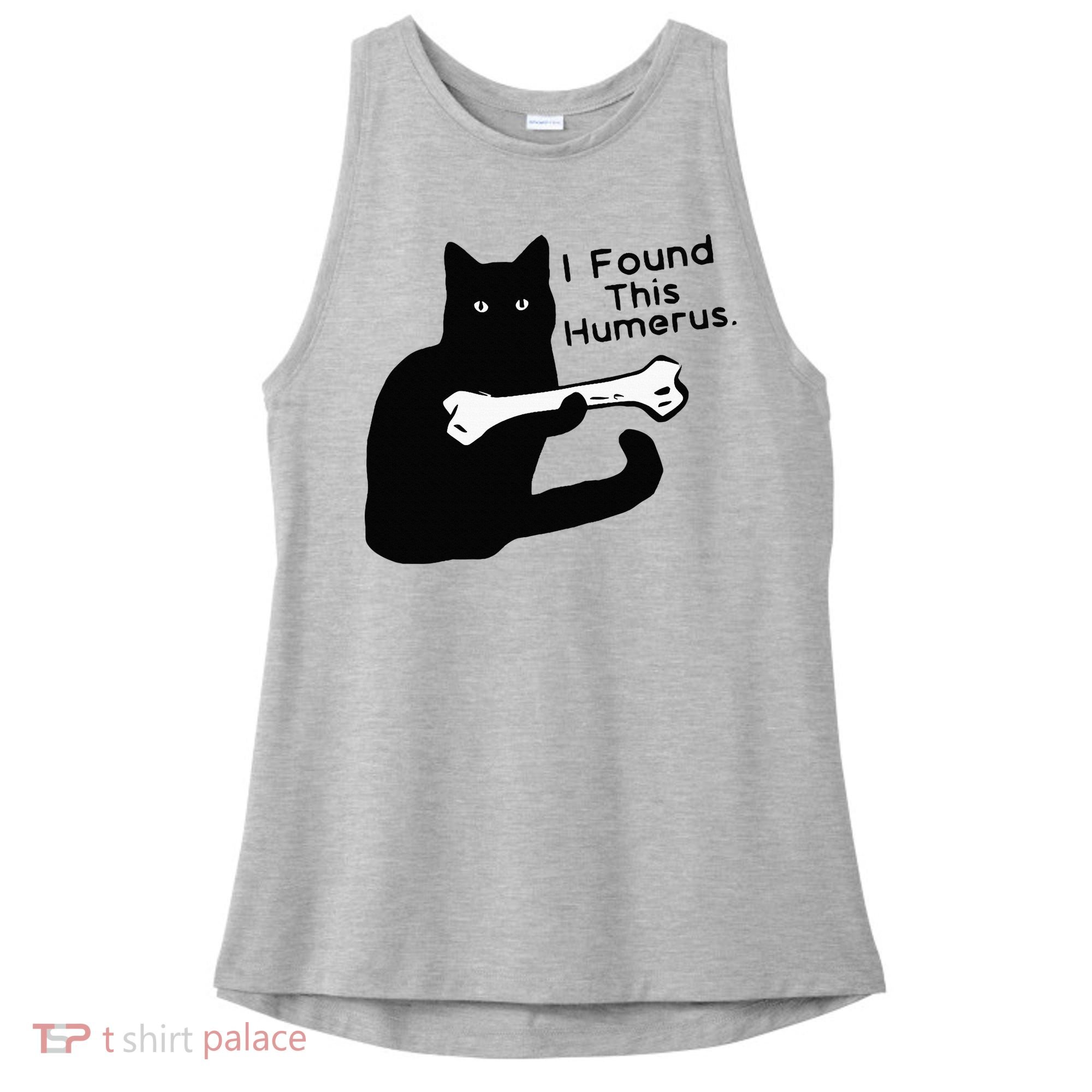 Pun Joke I Found This Humerus Humorous Cat Lover Ladies PosiCharge Tri-Blend Wicking Tank
