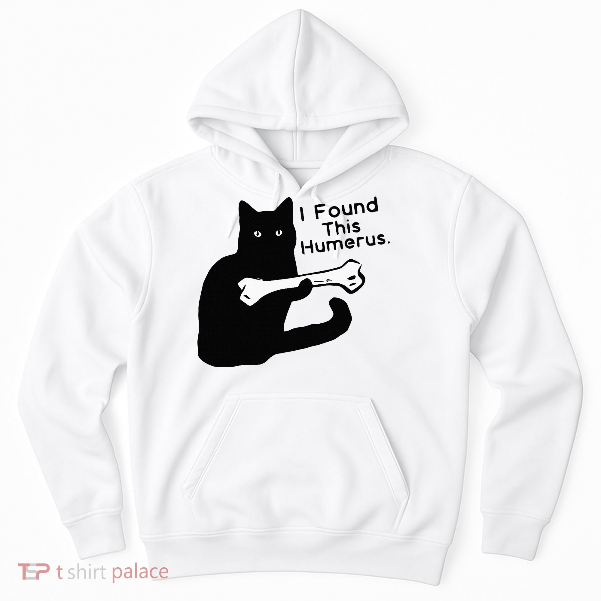 Pun Joke I Found This Humerus Humorous Cat Lover Hoodie