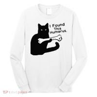 Pun Joke I Found This Humerus Humorous Cat Lover Long Sleeve Shirt thumb 0