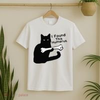 Pun Joke I Found This Humerus Humorous Cat Lover T-Shirt thumb 2