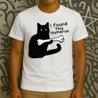 Pun Joke I Found This Humerus Humorous Cat Lover T-Shirt thumb 3