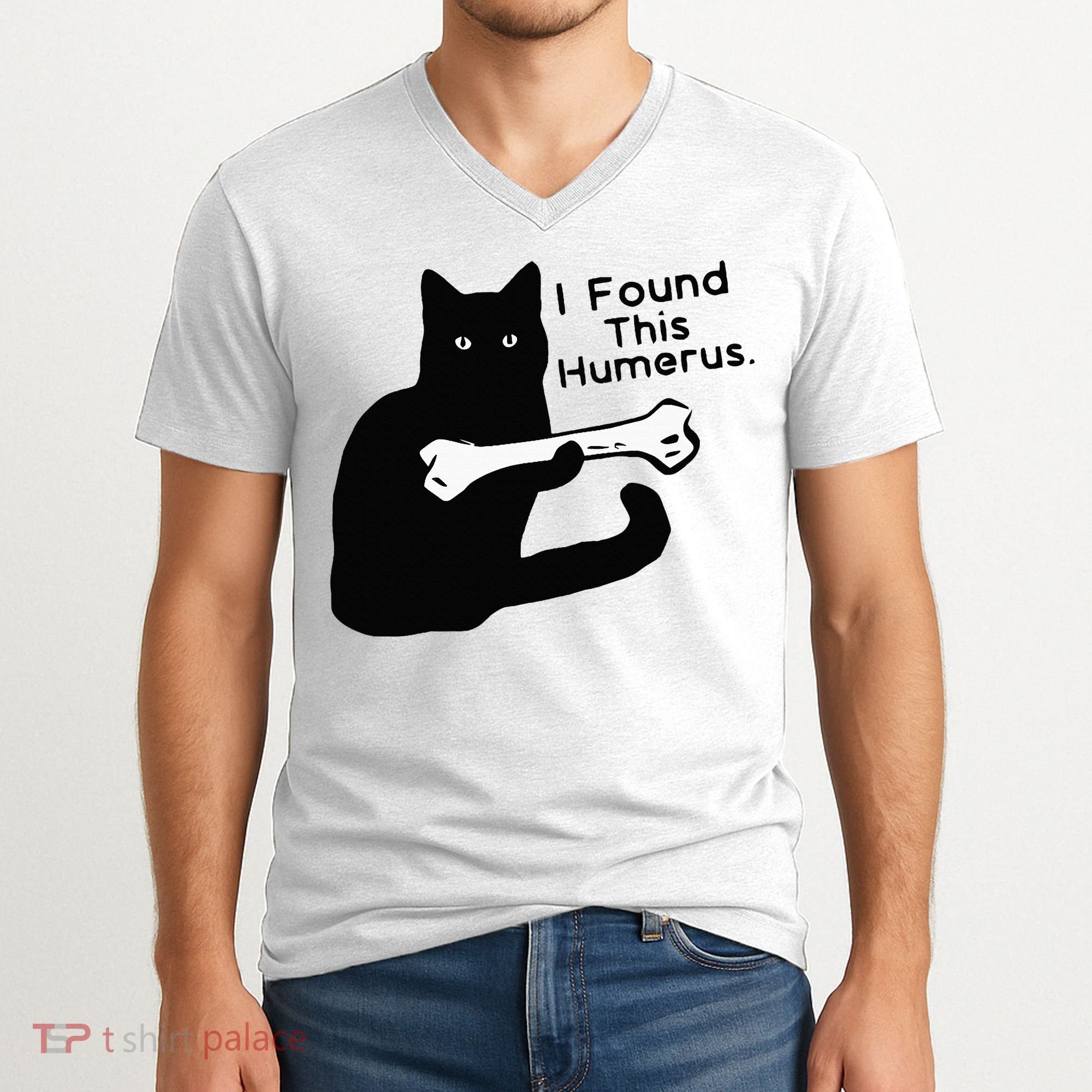 Pun Joke I Found This Humerus Humorous Cat Lover V-Neck T-Shirt