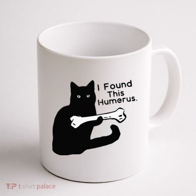 Pun Joke I Found This Humerus Humorous Cat Lover Coffee Mug back