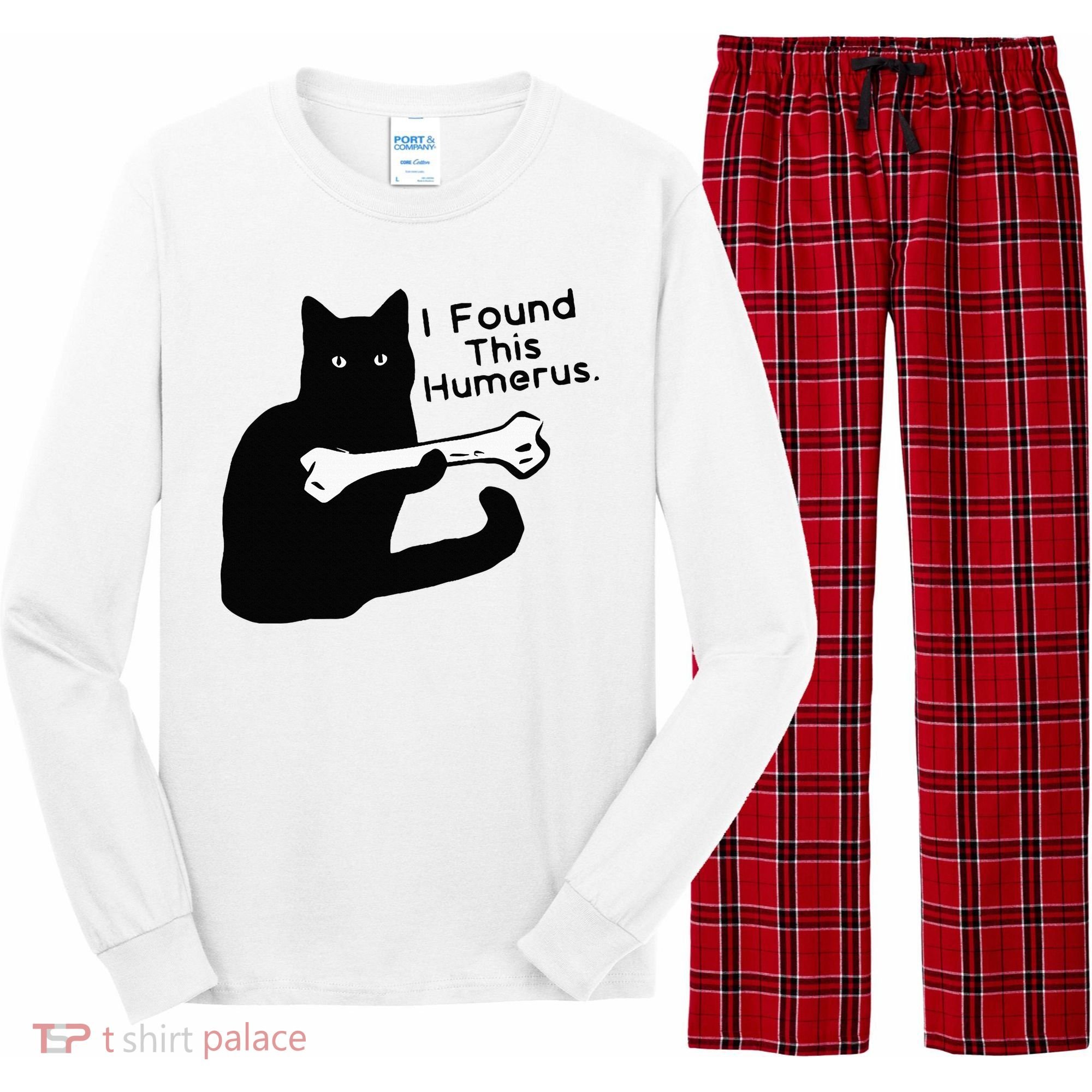 Pun Joke I Found This Humerus Humorous Cat Lover Long Sleeve Pajama Set