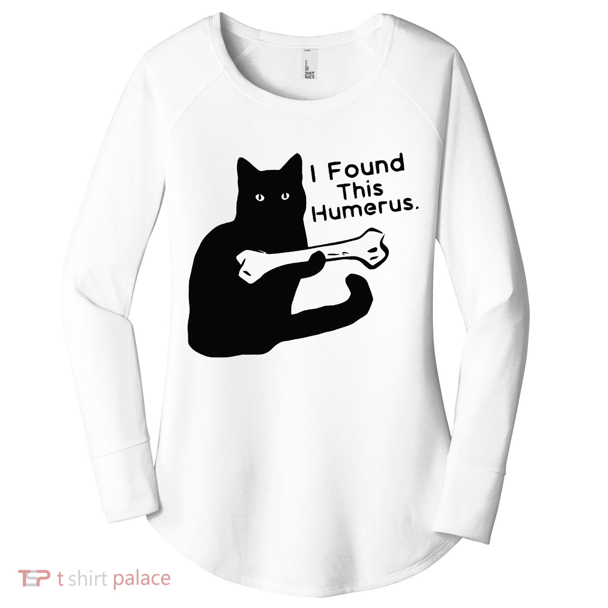 Pun Joke I Found This Humerus Humorous Cat Lover Women's Perfect Tri Tunic Long Sleeve Shirt