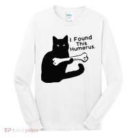 Pun Joke I Found This Humerus Humorous Cat Lover Tall Long Sleeve Shirt thumb 0