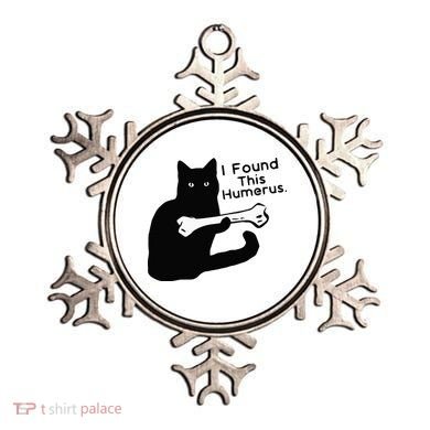 Pun Joke I Found This Humerus Humorous Cat Lover Ornament
