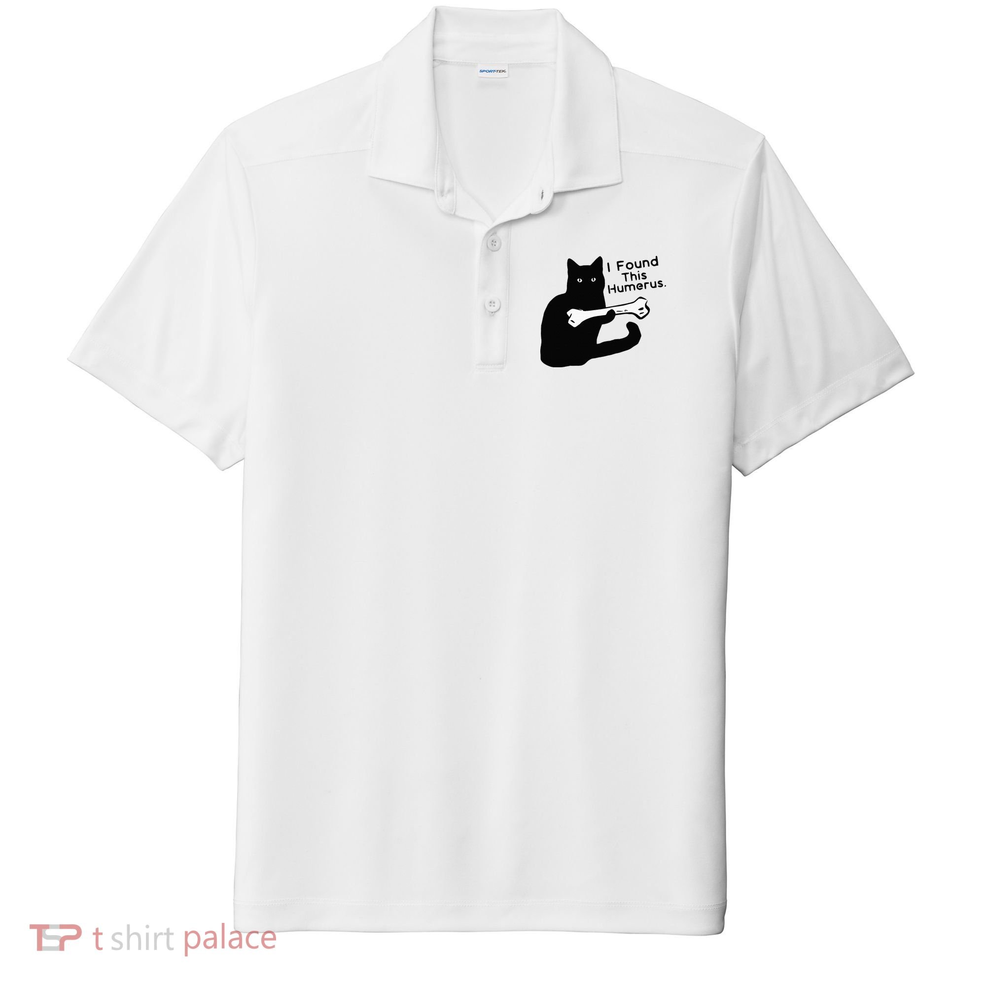 Pun Joke I Found This Humerus Humorous Cat Lover Sport-Tek Posi-UV Pro Polo