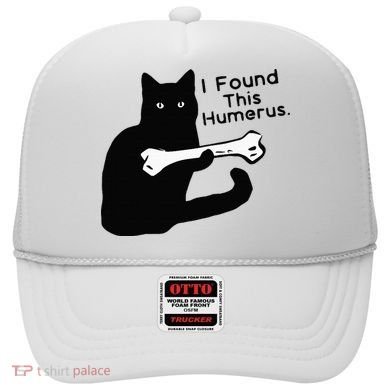 Pun Joke I Found This Humerus Humorous Cat Lover Hat