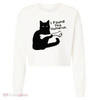 Pun Joke I Found This Humerus Humorous Cat Lover Cropped Pullover Crew thumb 0