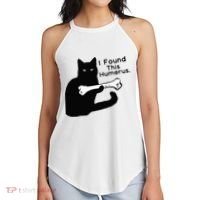 Pun Joke I Found This Humerus Humorous Cat Lover Women's Perfect Tri Rocker Tank thumb 2