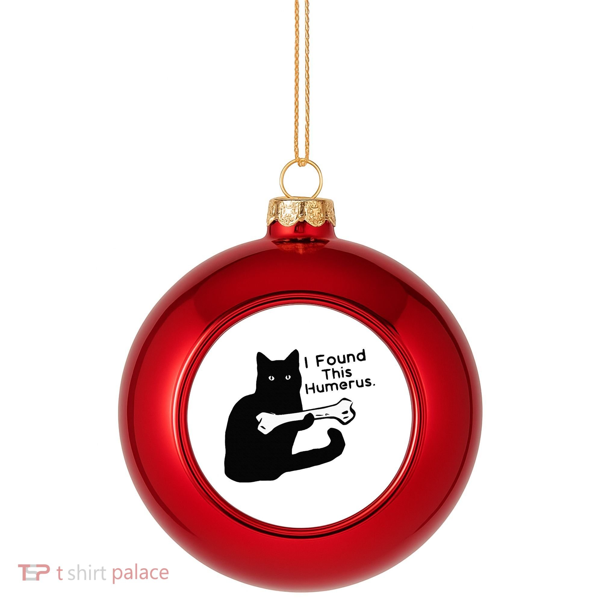 Pun Joke I Found This Humerus Humorous Cat Lover Plastic Christmas Ball Ornament