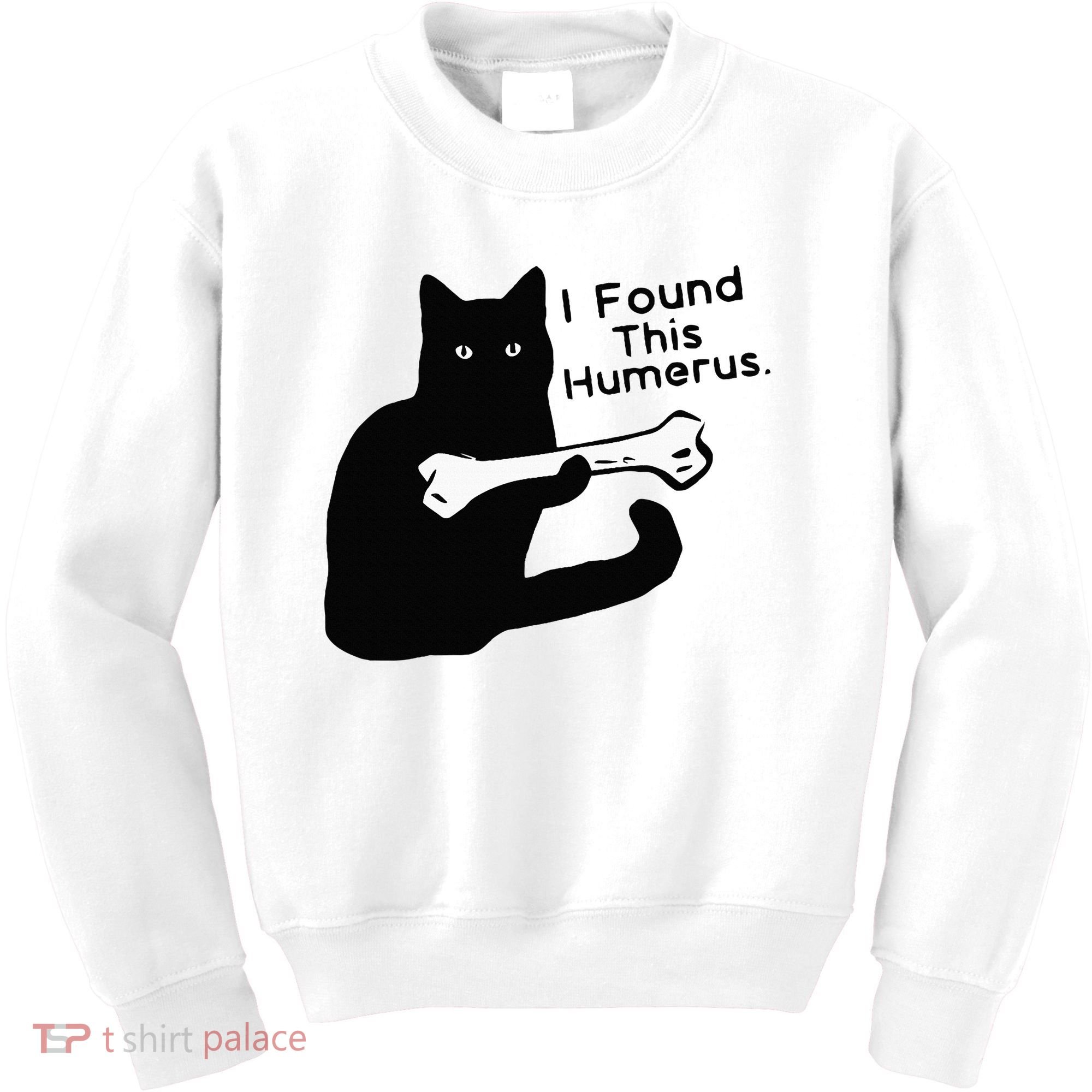 Pun Joke I Found This Humerus Humorous Cat Lover Kids Sweatshirt