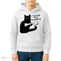 Pun Joke I Found This Humerus Humorous Cat Lover Kids Hoodie thumb 4