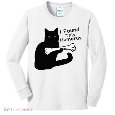 Pun Joke I Found This Humerus Humorous Cat Lover Kids Long Sleeve Shirt
