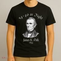 President James K Polk 1844 Campaign Slogan T-Shirt thumb 3