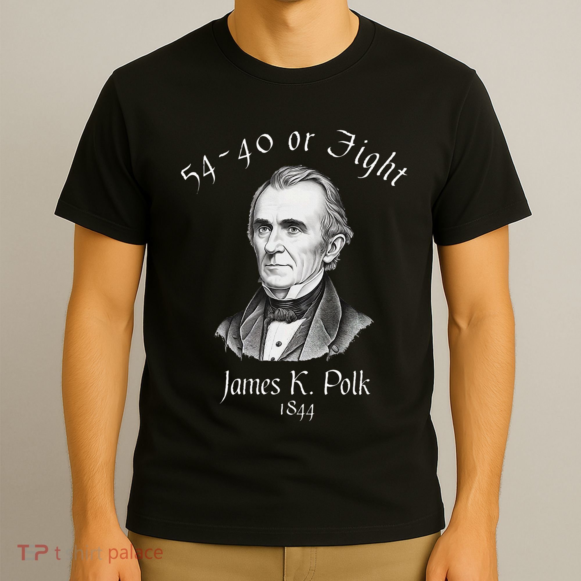 President James K Polk 1844 Campaign Slogan T-Shirt